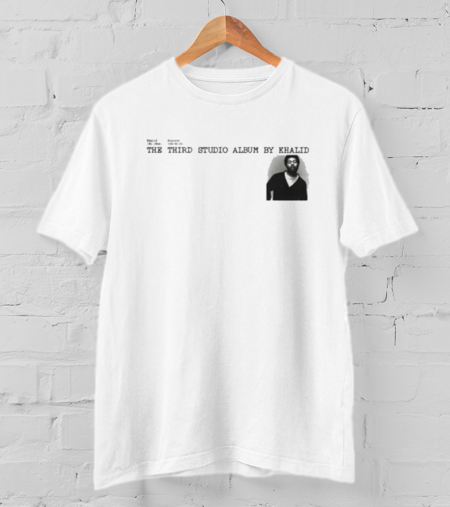 Khalid Sincere The Third Studio Album By Khalid T-Shirt