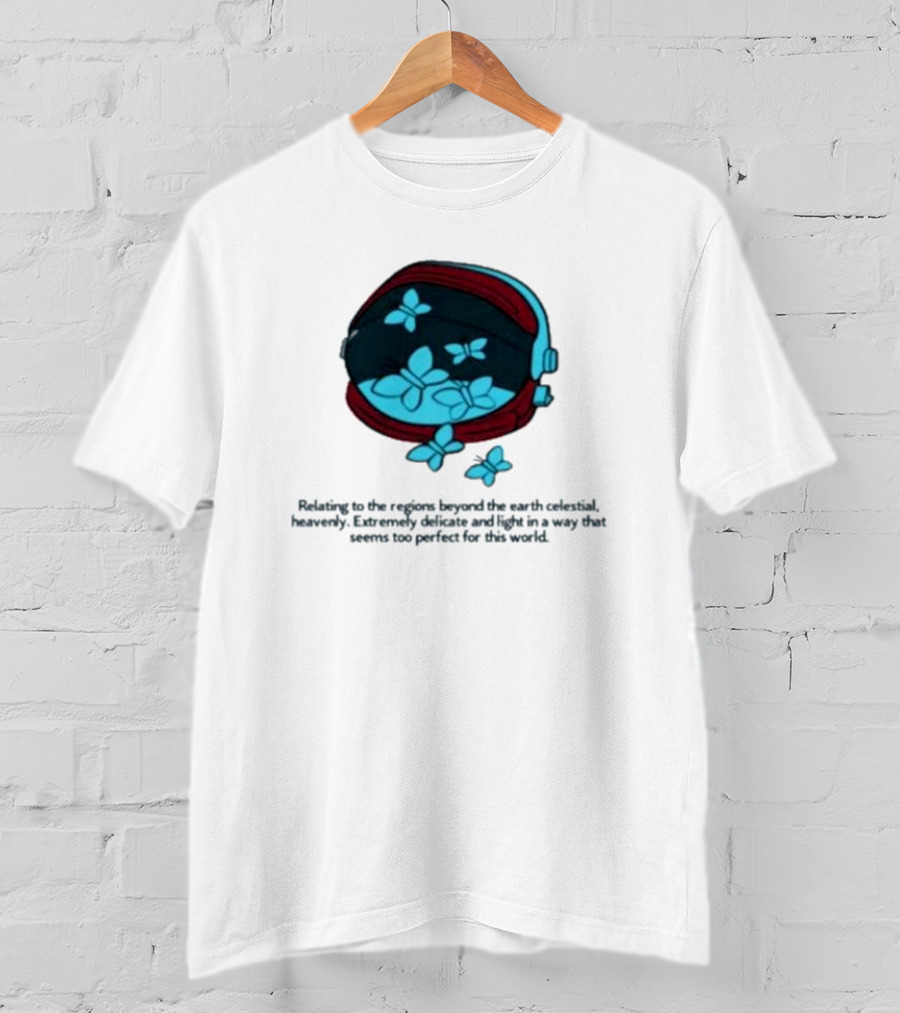 Relating To The Regions Beyond The Earth Celestial Heavenly Perfect Light T-Shirt
