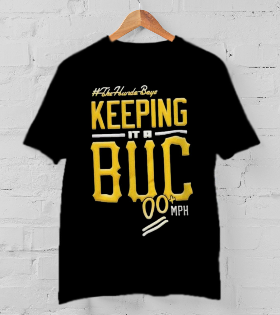 TheHundoBoys Keeping It A Buc 100+ Mph T-Shirt