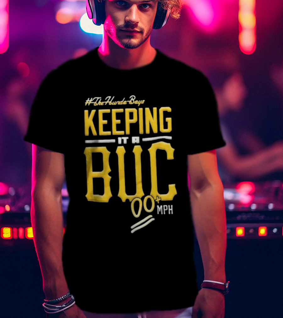 TheHundoBoys Keeping It A Buc 100+ Mph T-Shirt