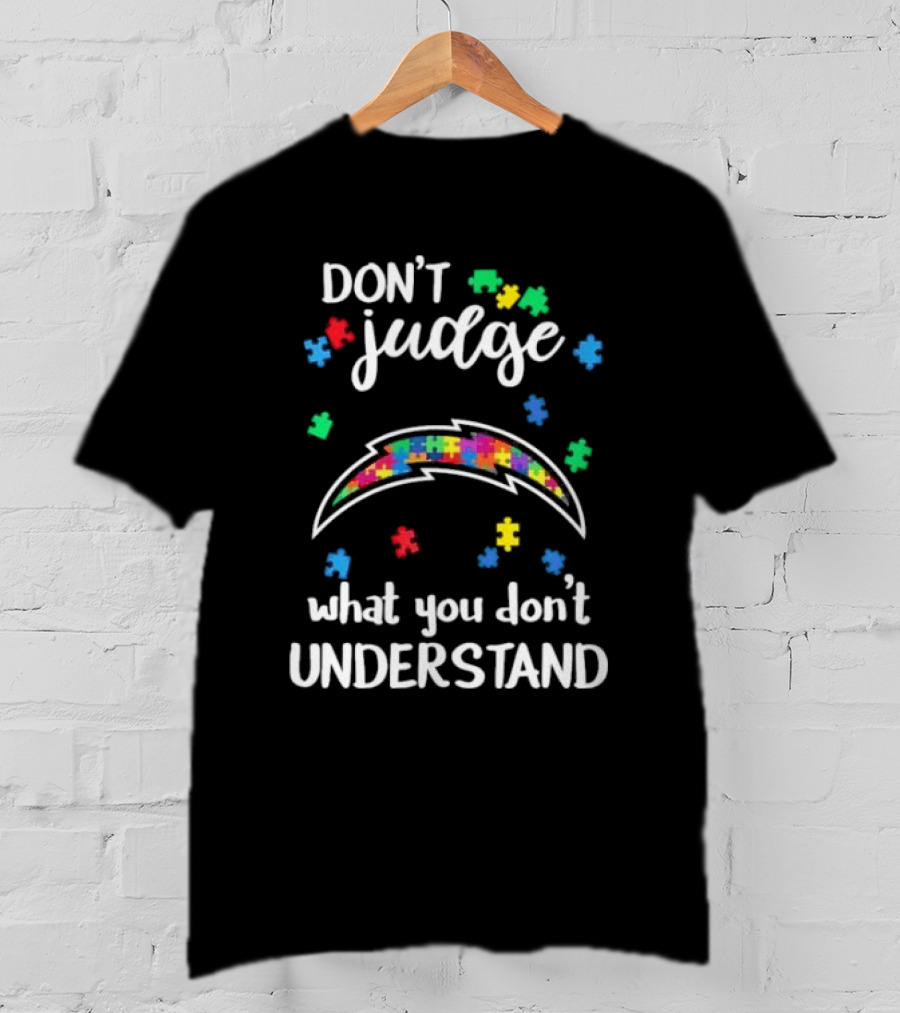 Los Angeles Chargers Don’t Judge What You Don’t Understand Autism Puzzle T-Shirt