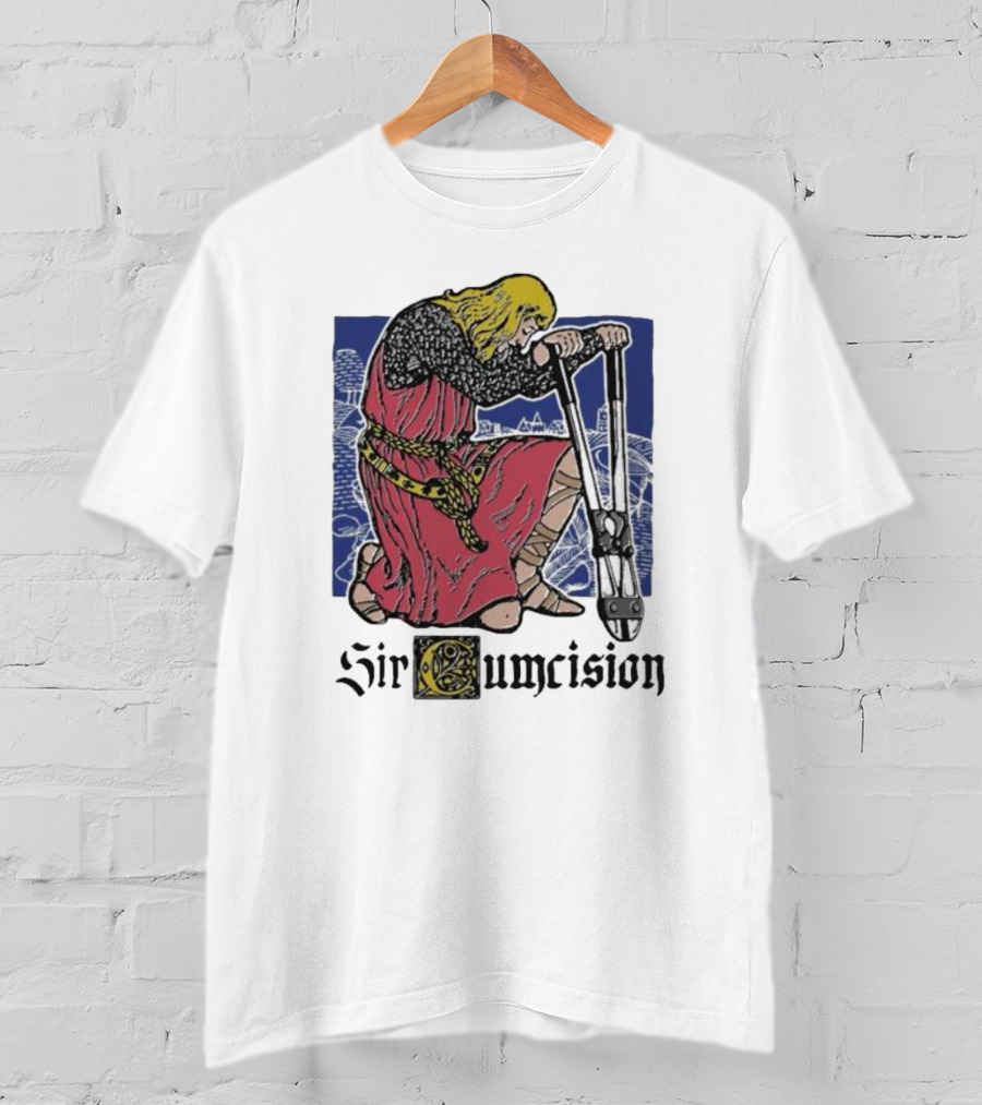 Sir Cumcision Medieval Knight T-Shirt