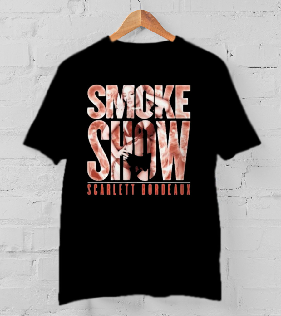 SMOKE SHOW SCARLETT BORDEAUX Text And Image Combination T-Shirt