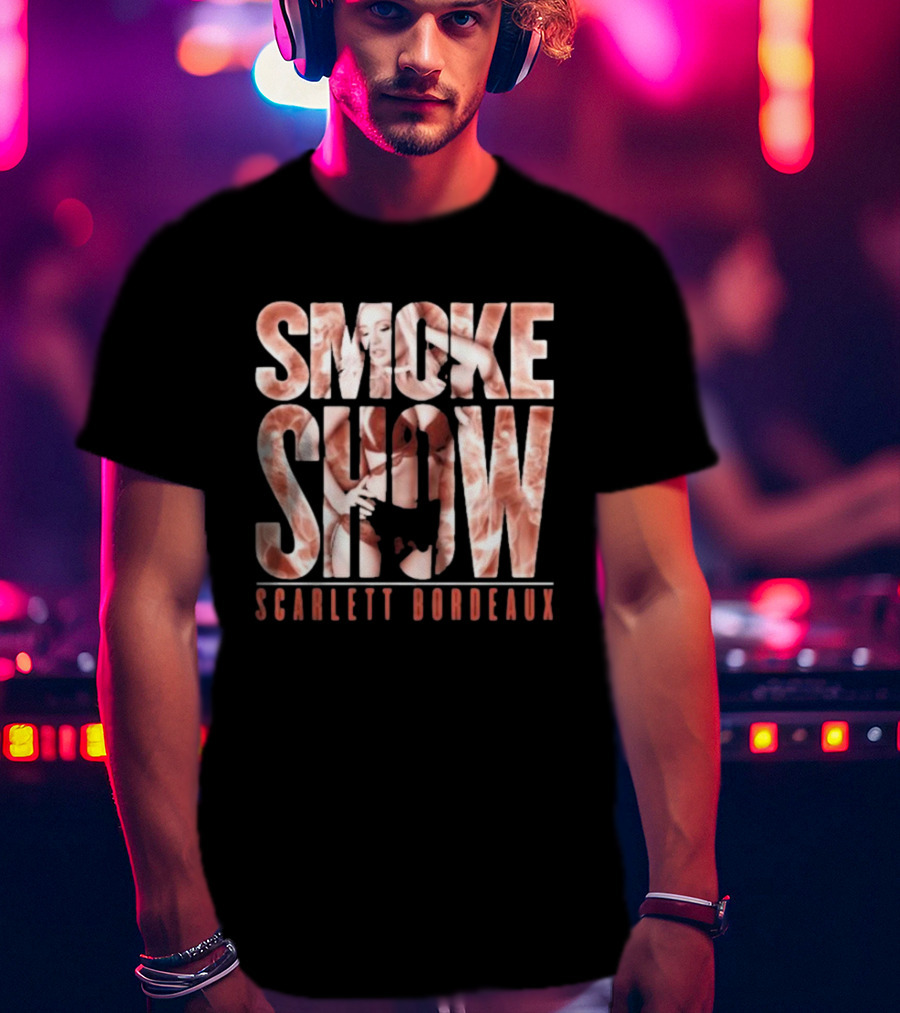 SMOKE SHOW SCARLETT BORDEAUX Text And Image Combination T-Shirt