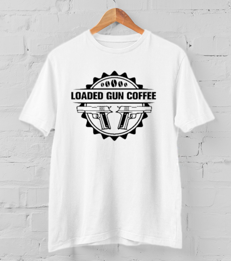 Loaded Gun Coffee Dual Pistols Badge T-Shirt