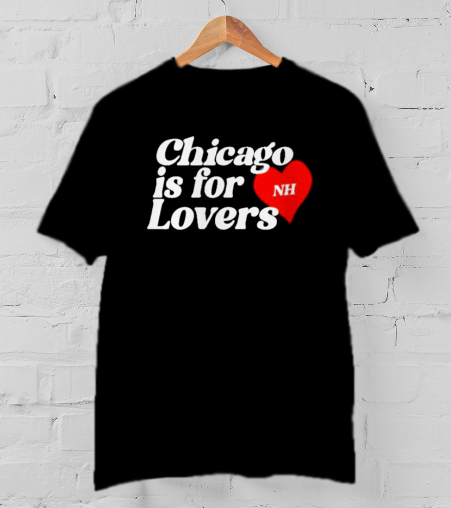 Chicago Is For Lovers NH Red Heart T-Shirt