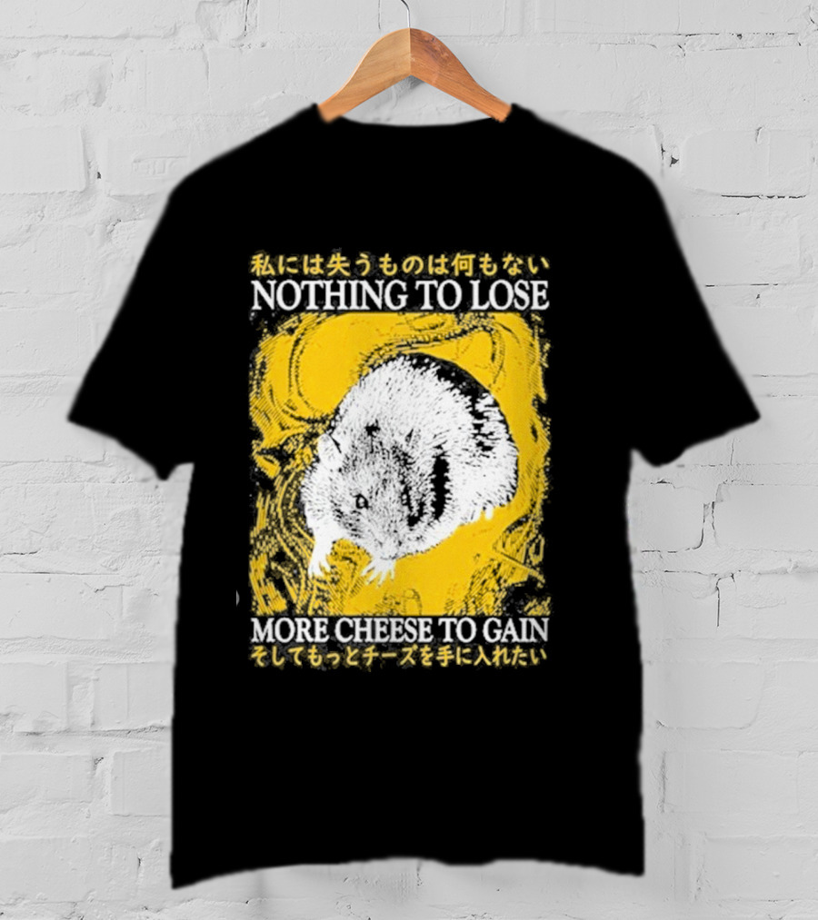 Nothing To Lose More Cheese To Gain Lukathemouse Yellow Background Japanese Text T-Shirt