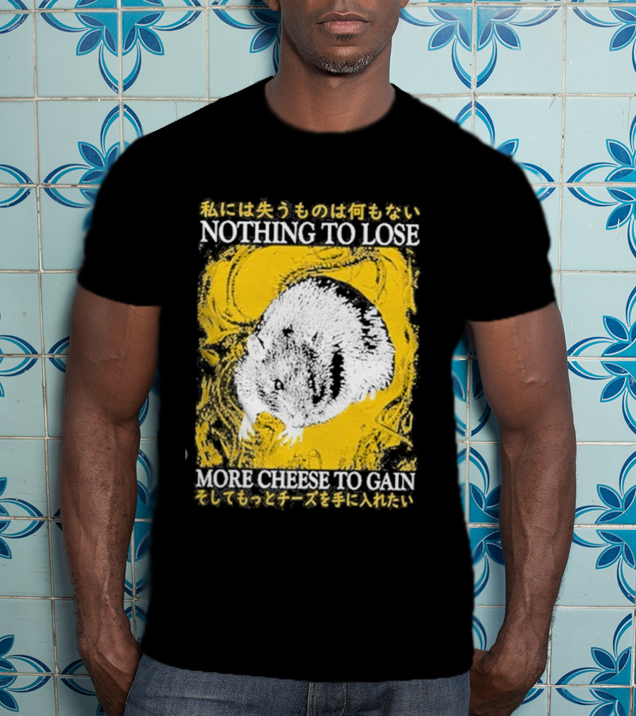 Nothing To Lose More Cheese To Gain Lukathemouse Yellow Background Japanese Text T-Shirt