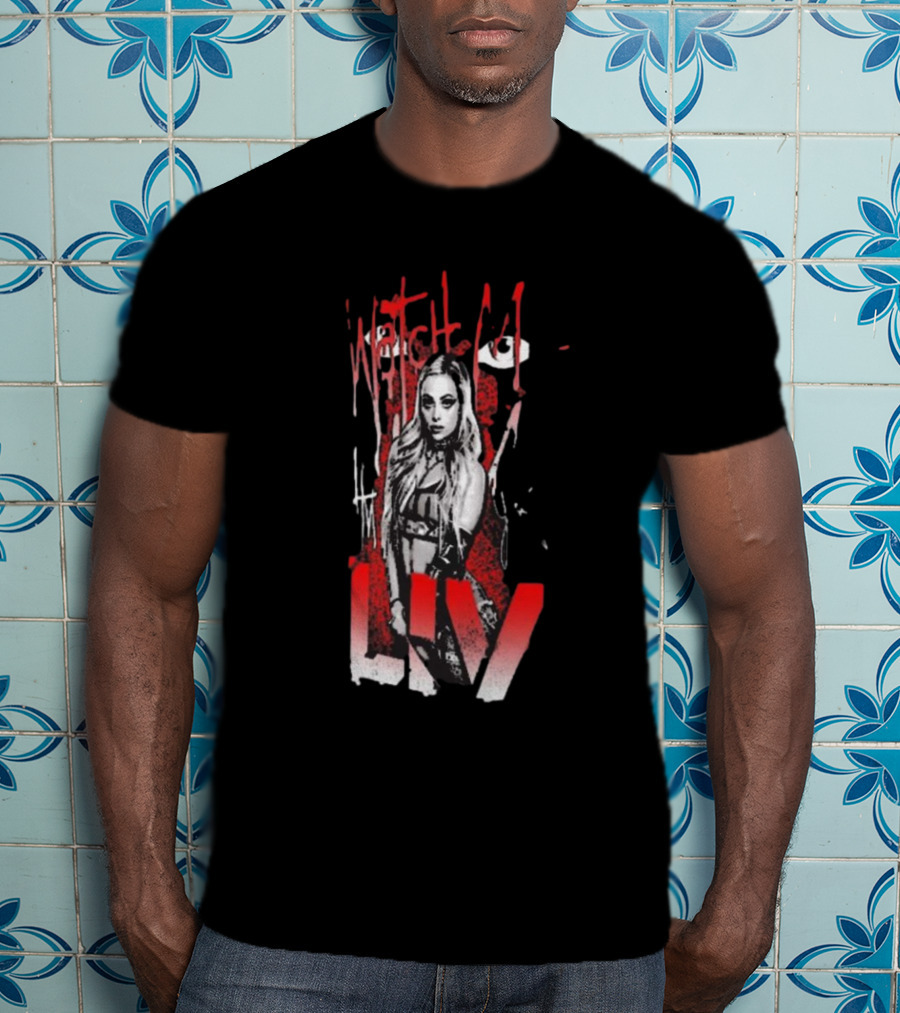 Watch Me Liv Red Spray WWE Ripple Junction Liv Morgan T-Shirt