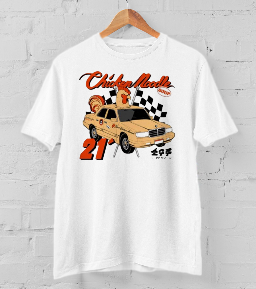 Chicken Noodle Soup Sowoozoo 21 Car Racing T-Shirt