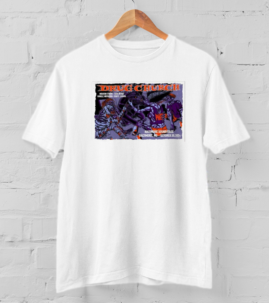 Drug Church Concert With Modern Color, Soul Blind, Prince Daddy At Baltimore Soundstage October 30 T-Shirt