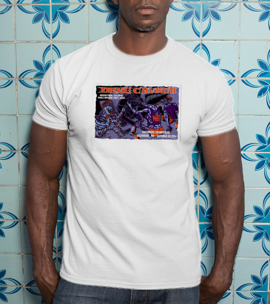 Drug Church Concert With Modern Color, Soul Blind, Prince Daddy At Baltimore Soundstage October 30 T-Shirt