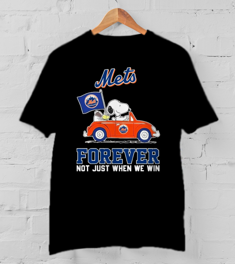 Snoopy And Woodstock Mets Forever Not Just When We Win T-Shirt