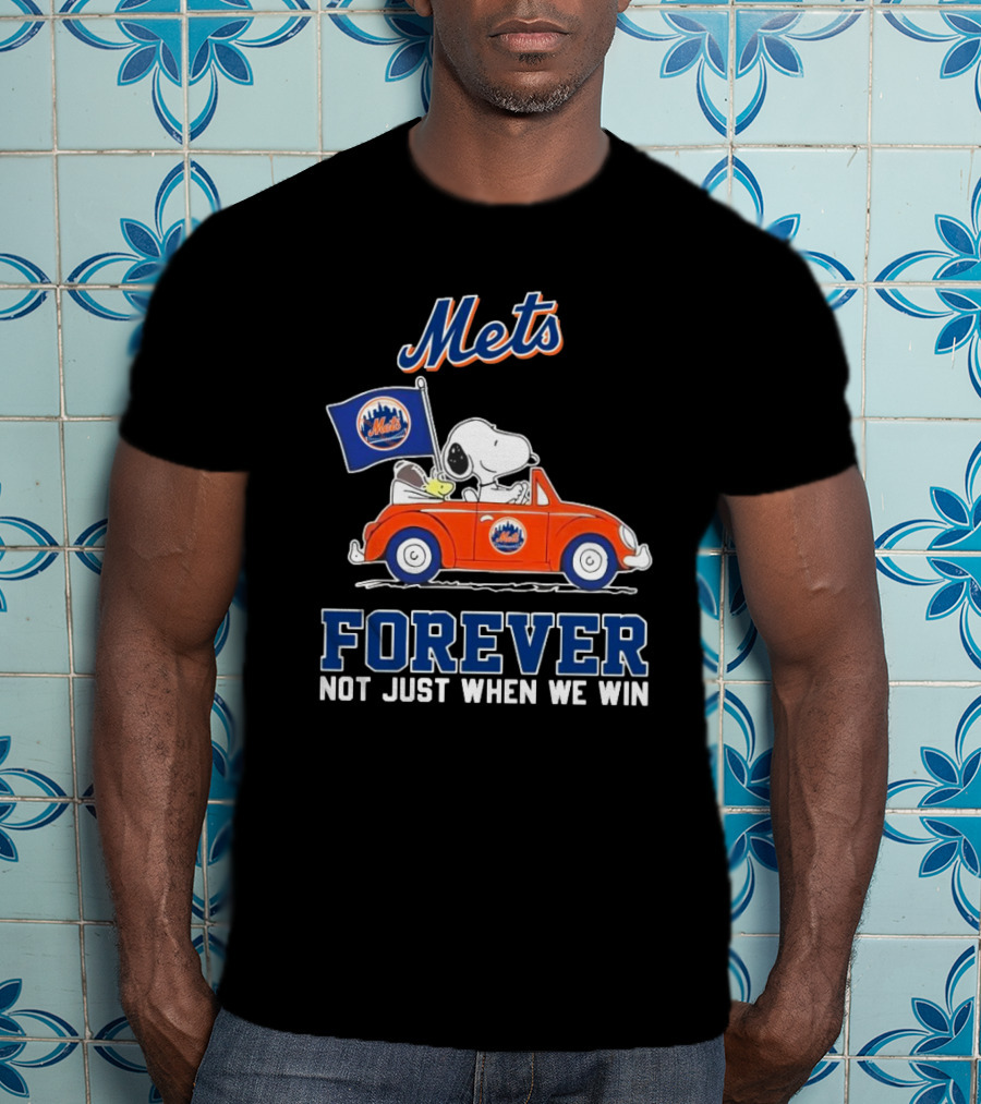 Snoopy And Woodstock Mets Forever Not Just When We Win T-Shirt