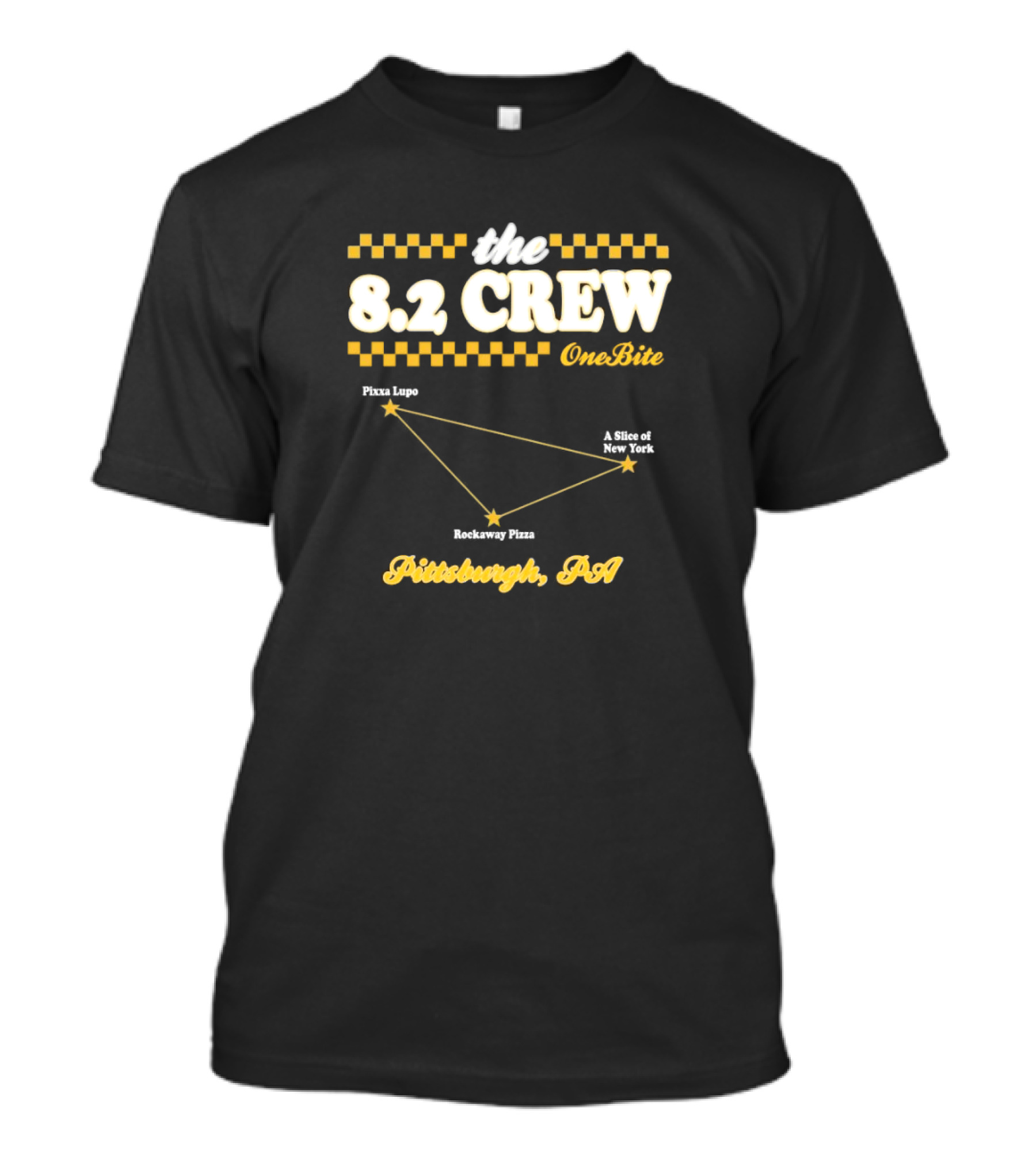 The 8.2 Crew One Bite Pizza Lupo Rockaway A Slice Of New York Pittsburgh PA T-Shirt