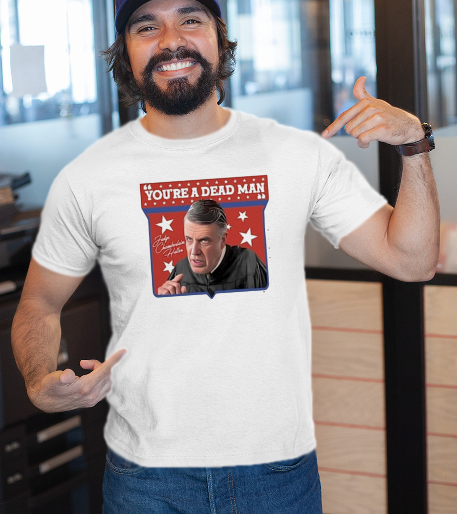 Judge Chamberlain Haller You're A Dead Man Vintage Starry T-Shirt