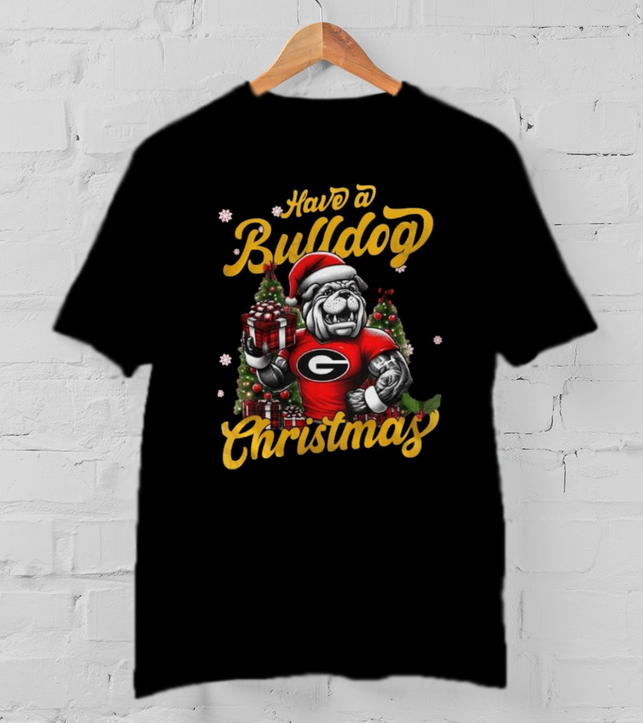 Have A Bulldog Christmas Georgia T-Shirt