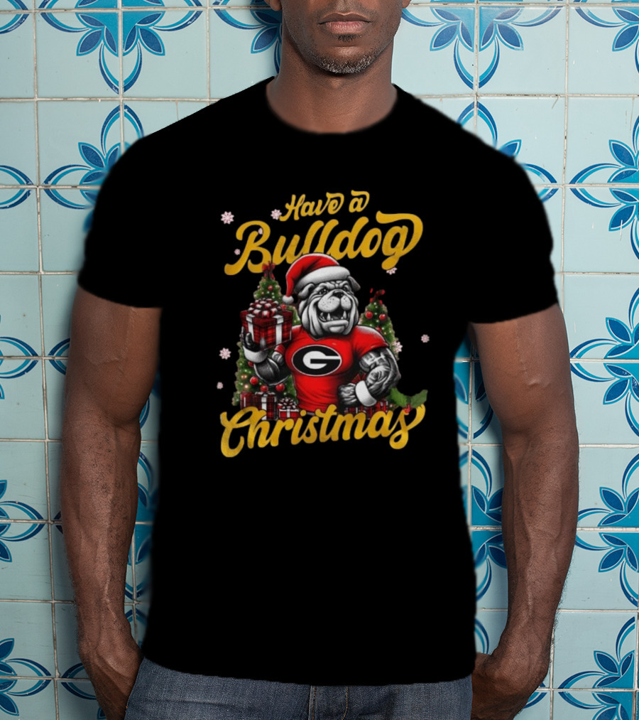 Have A Bulldog Christmas Georgia T-Shirt