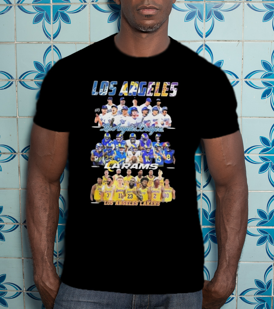 Los Angeles Dodgers Rams Lakers Team Sports T-Shirt