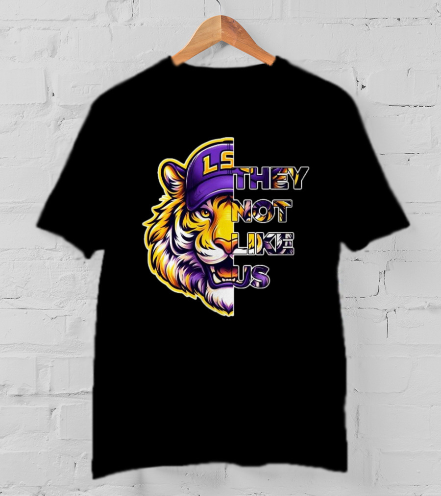 LSU Tigers They Not Like Us T-Shirt