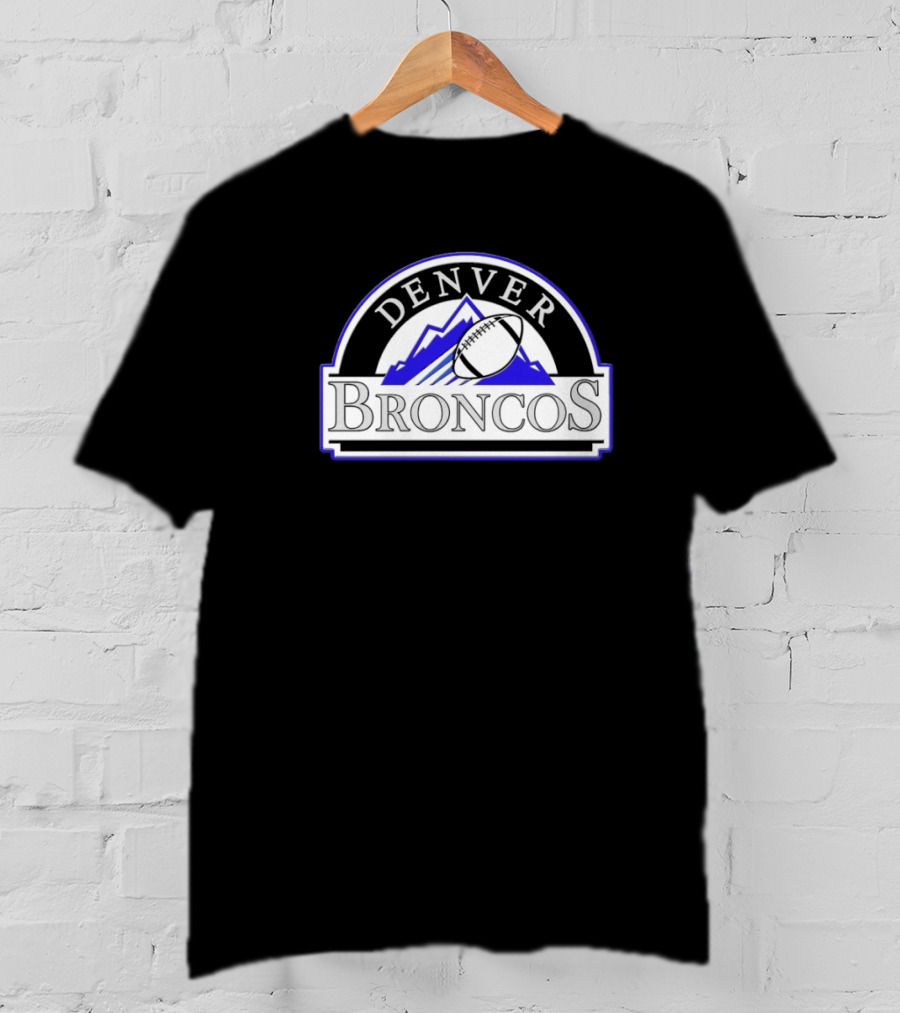Denver Broncos Colorado Rockies Logo Mashup NFL MLB T-Shirt
