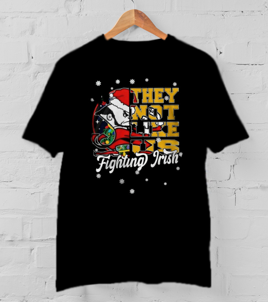 Notre Dame Fighting Irish They Not Like Us Christmas Mascot T-Shirt