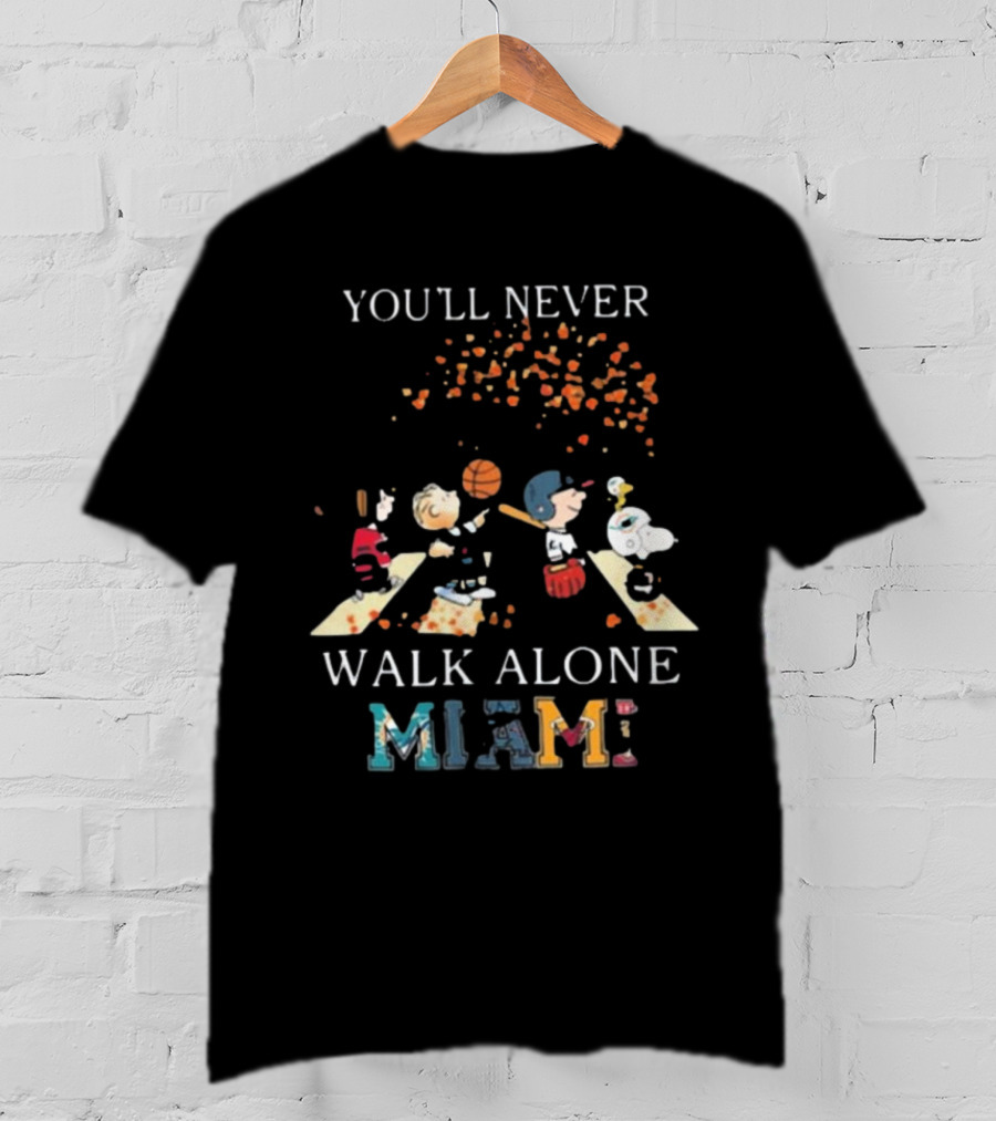 You'll Never Walk Alone Peanuts Miami Sports Team T-Shirt
