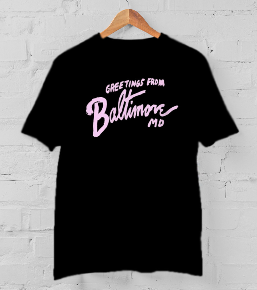 Greetings From Baltimore MD John Waters T-Shirt