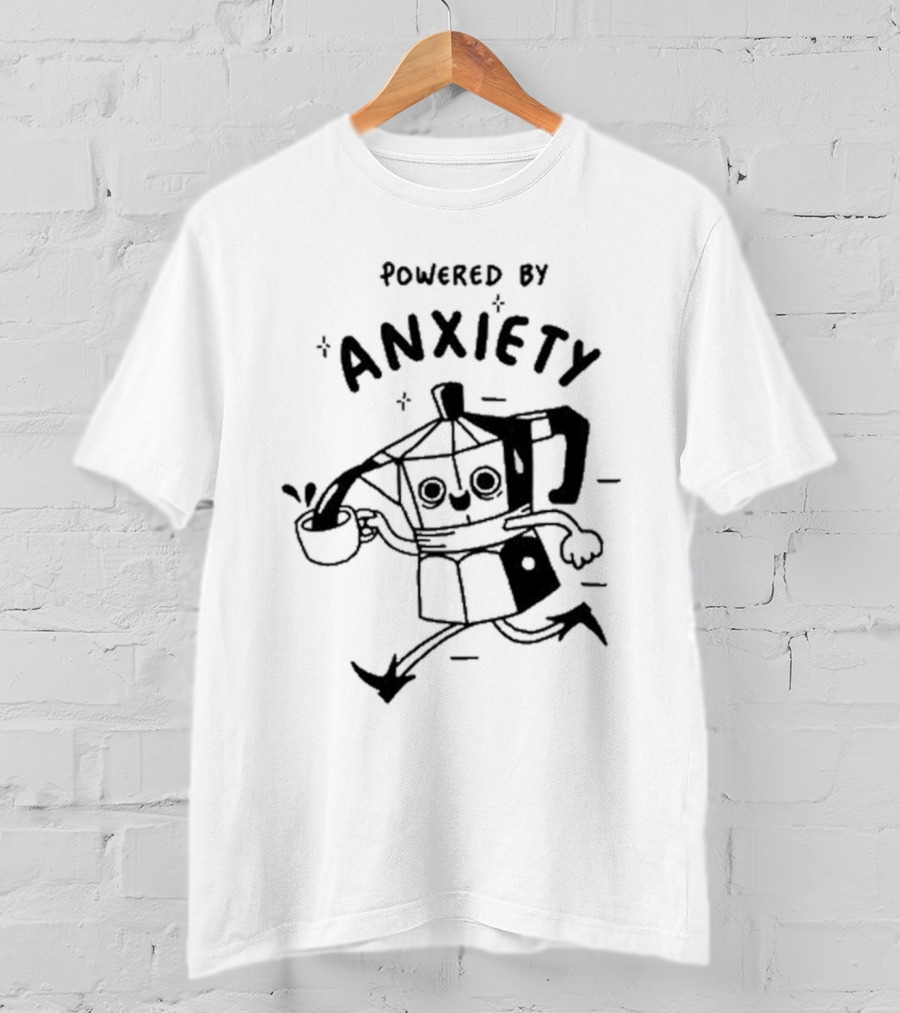Powered By Anxiety Kazisvet Coffee Pot T-Shirt