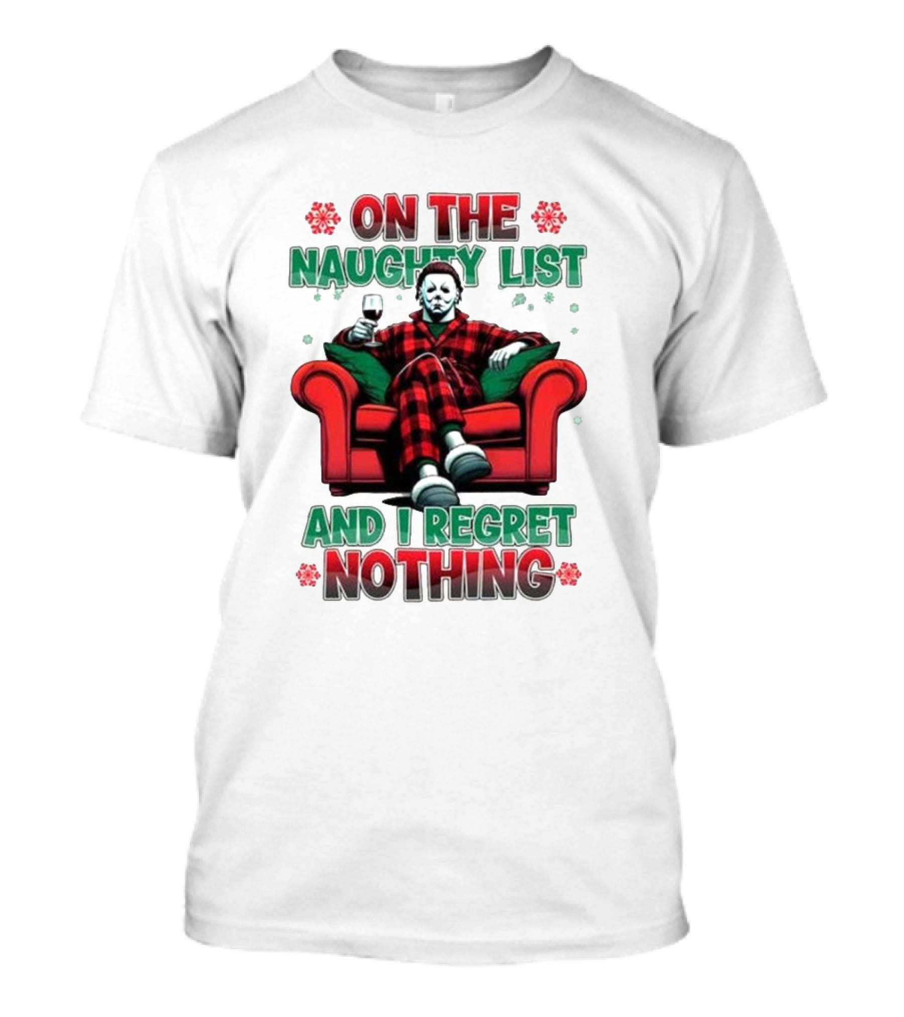 On The Naughty List And I Regret Nothing Michael Myers Christmas T-Shirt