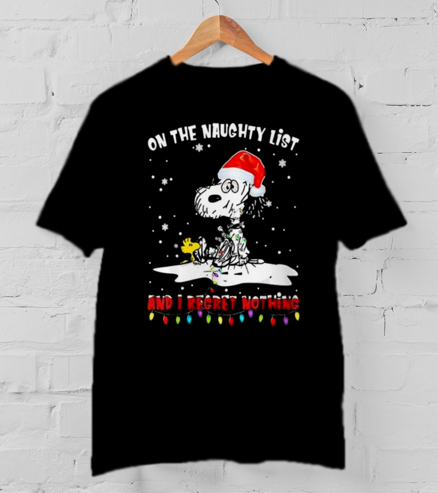 Snoopy On The Naughty List And I Regret Nothing Christmas T-Shirt