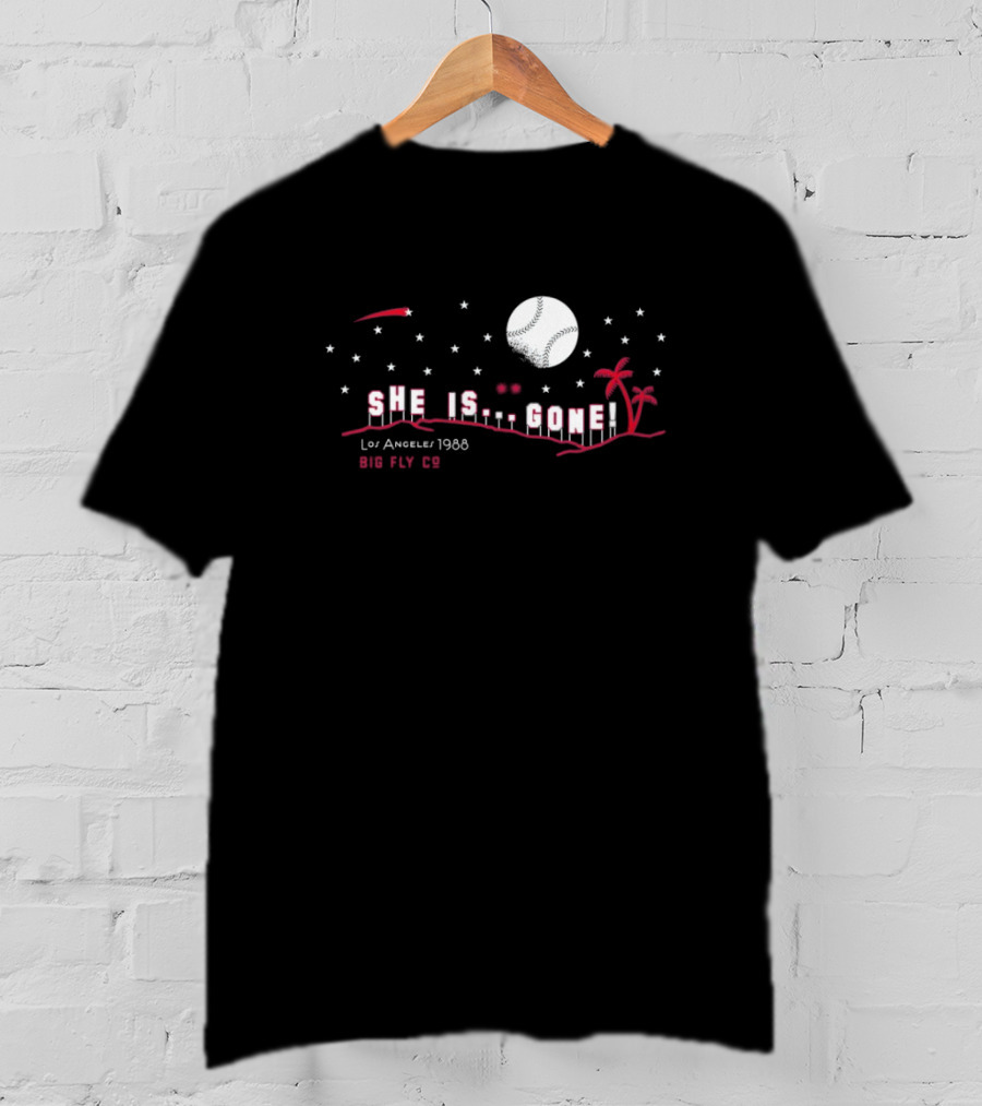 Los Angeles 1988 Big Fly Co She Is Gone T-Shirt