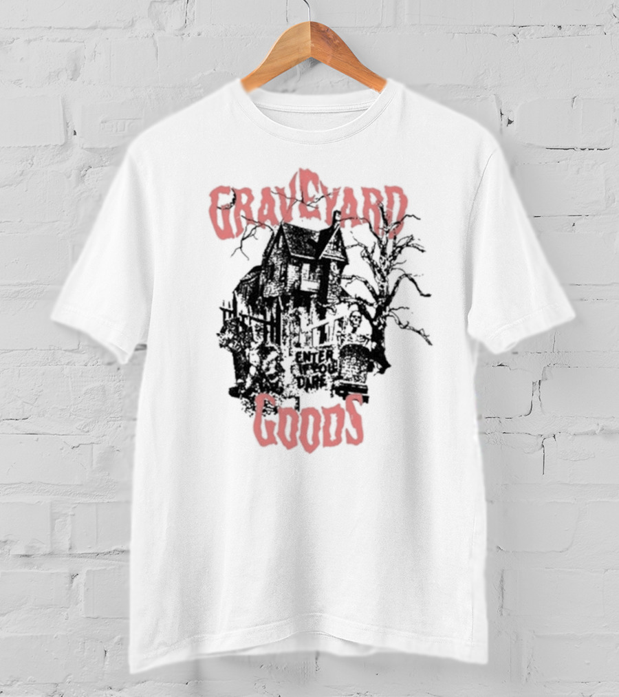 Graveyard Goods Enter If You Dare Dark Damp House T-Shirt