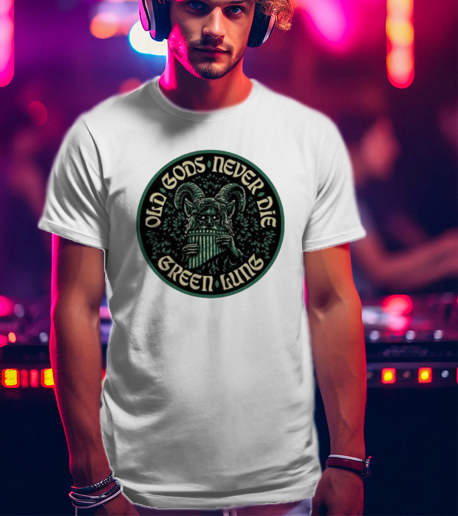 Green Lung Old Gods Never Die Pagan Horned Creature Playing Pan Flute T-Shirt