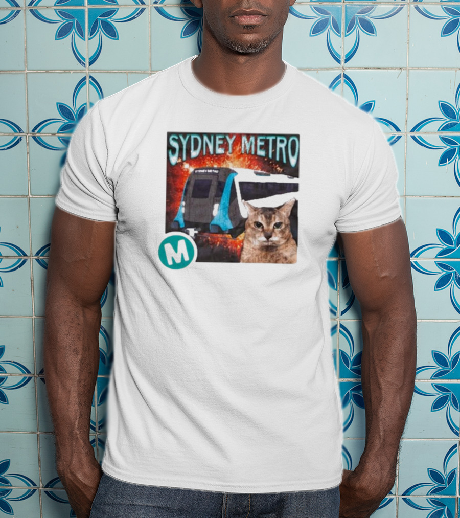 Sydney Metro Explosion Cat And Train With M T-Shirt