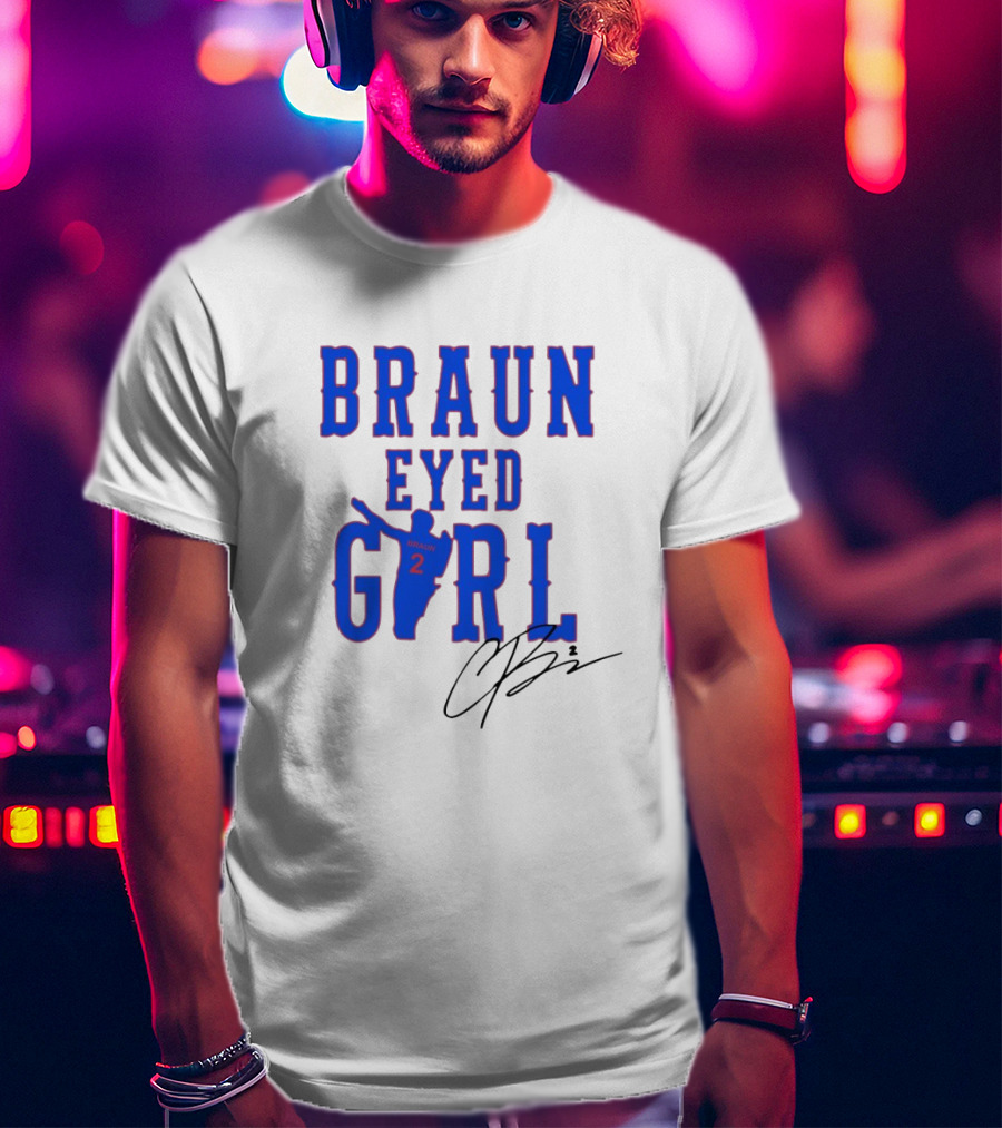 Braun Eyed Girl Christian Braun Signature Basketball T-Shirt