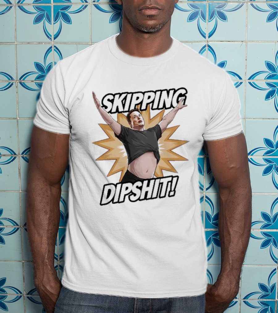 Skipping Dipshit Bringbackaoe T-Shirt