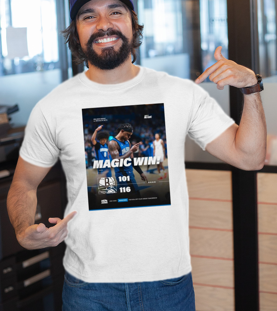 Orlando Magic Victory 116-101 Over Brooklyn Nets - Magic Win Promotional Offer T-Shirt
