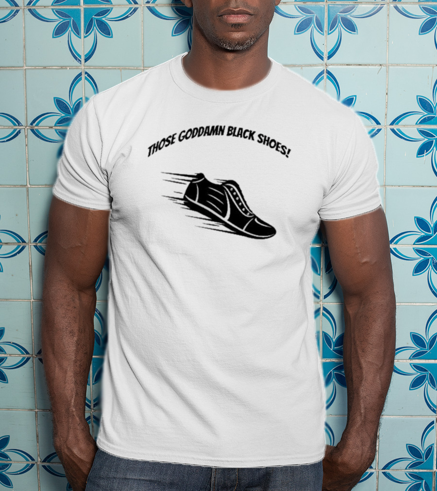 Forensic Files Those Goddamn Black Shoes Sneakers Racing Motif T-Shirt