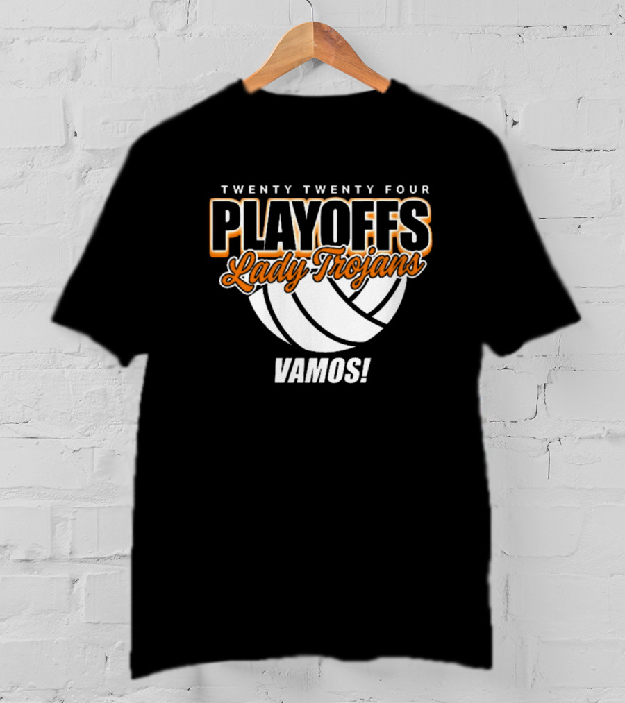 Twenty Twenty Four Playoffs Lady Trojans Vamos Volleyball T-Shirt