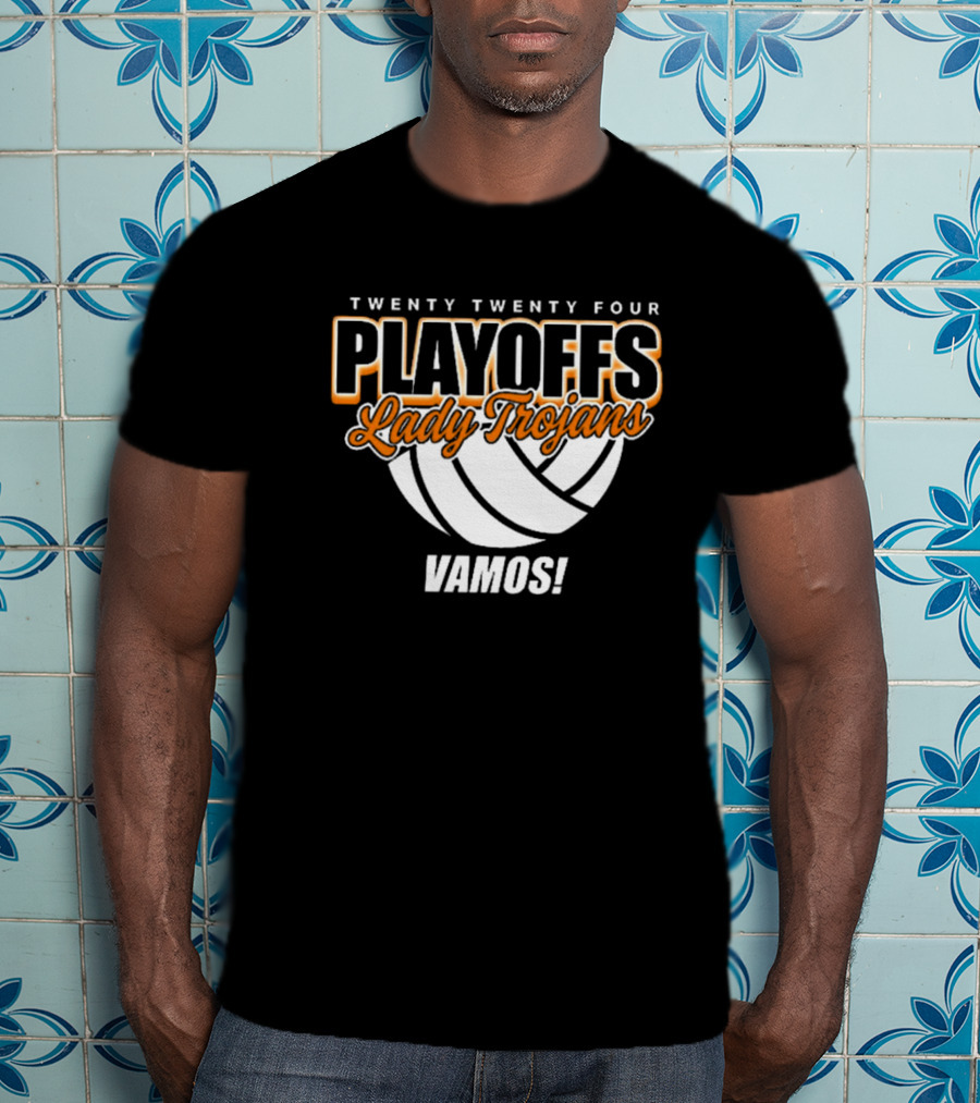 Twenty Twenty Four Playoffs Lady Trojans Vamos Volleyball T-Shirt