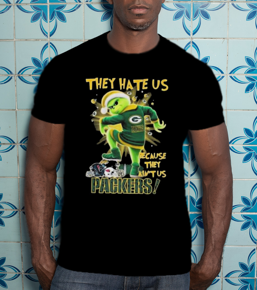 Green Bay Packers NFL The Grinch They Hate Us Because They Ain’t Us Packers T-Shirt