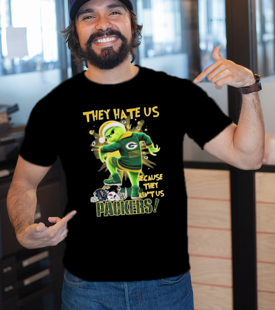 Green Bay Packers NFL The Grinch They Hate Us Because They Ain’t Us Packers T-Shirt
