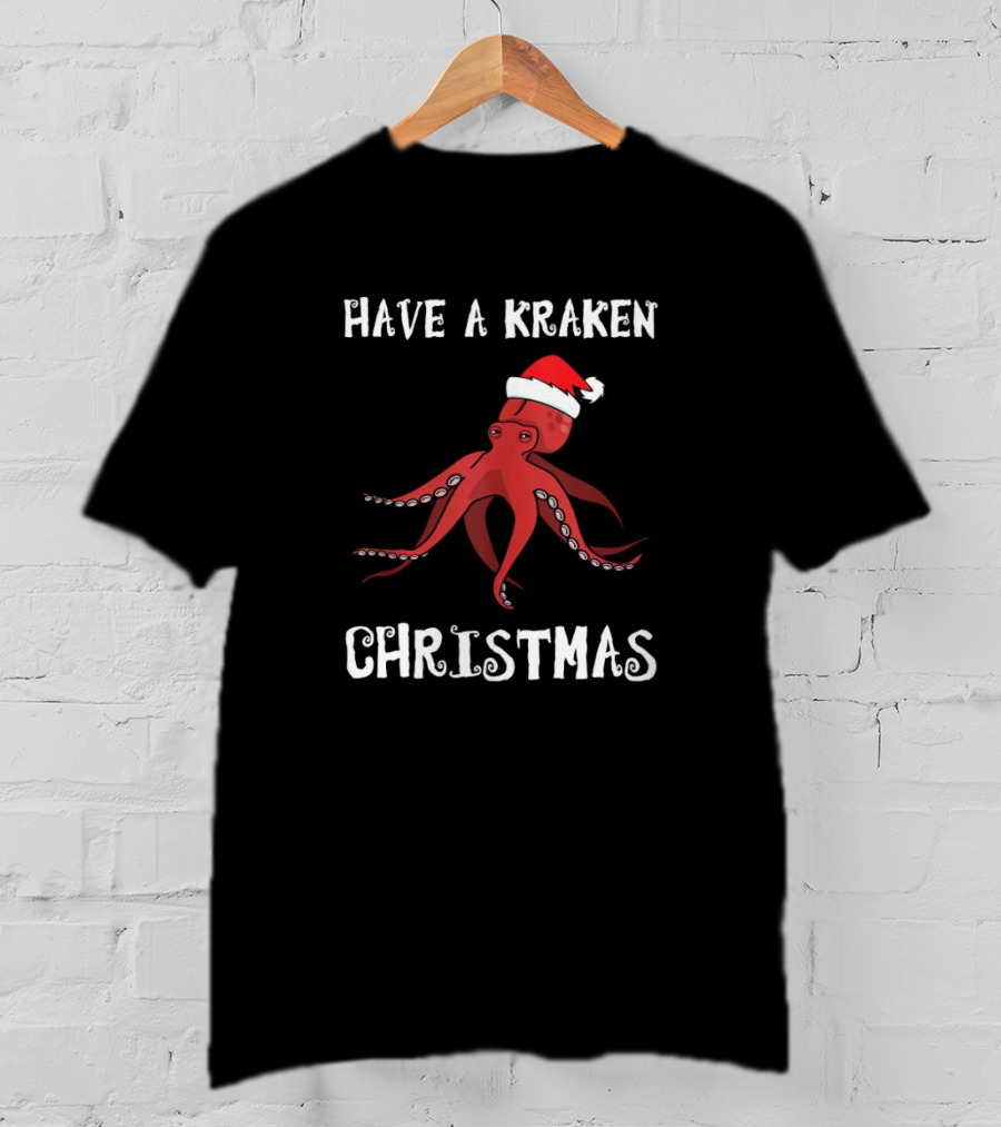 Have A Kraken Christmas Santa Hat T-Shirt