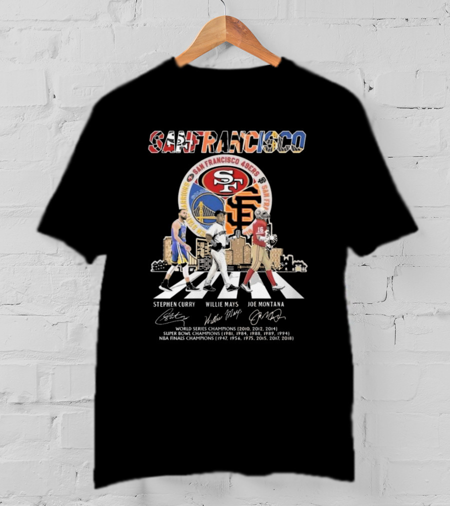 San Francisco Warriors Curry Giants Mays 49ers Montana Walking Signatures T-Shirt