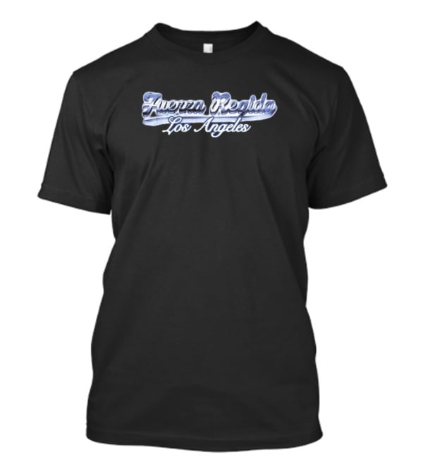 Fuerza Regida Los Angeles Stadium T-Shirt
