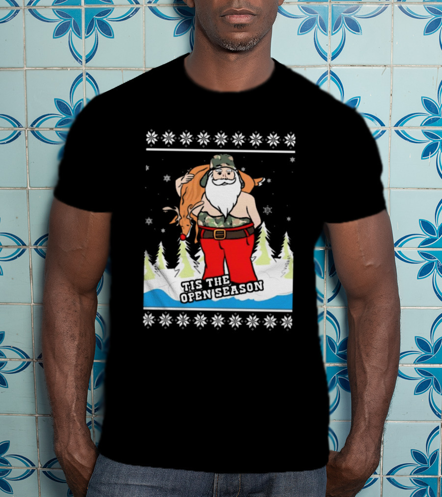 Hunting Santa Tis The Open Season Camouflage Ugly Christmas Sweaters T-Shirt