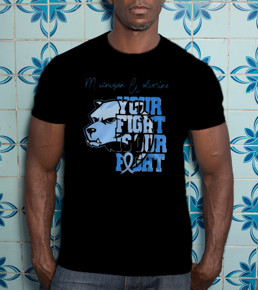 Michigan Wolverines Your Fight Is Our Fight Tackle Diabetes Awareness T-Shirt