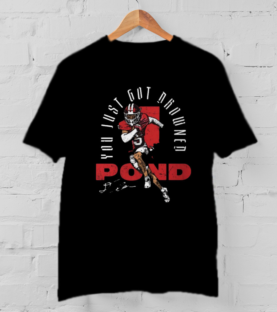 You Just Got Drowned Pond Indiana Hoosiers Football Signature T-Shirt