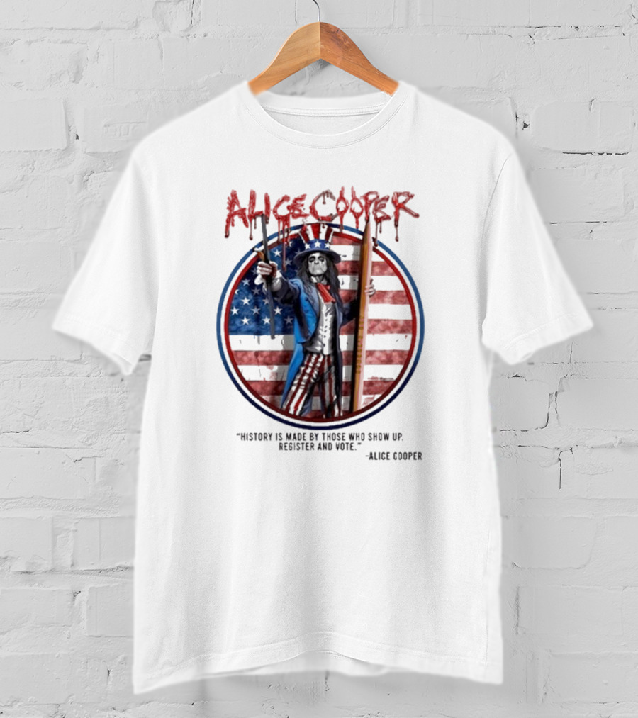 Alice Cooper History Is Made Register And Vote T-Shirt
